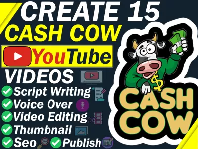 I will create automated cash cow channel and create 15 cash cow youtube videos.